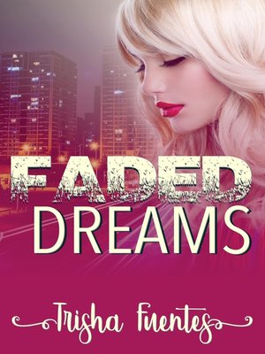 cover image of Faded Dreams